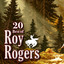 20 Best Of Roy Rogers cover