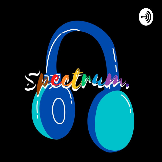 The Spectrum | Podcast on Spotify
