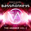 Fierce Angel Presents Bassmonkeys - The Answer, Vol. 2 Albumcover