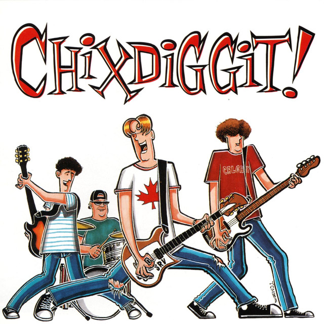 Chixdiggit cover