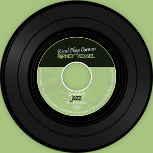The Vinyl Masters: Kessel Plays Carmen album