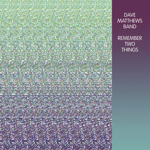 Remember Two Things album