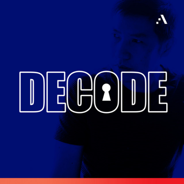 Decode Podcast | Podcast on Spotify