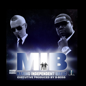 M.I.B. (Making Independent Bread) album