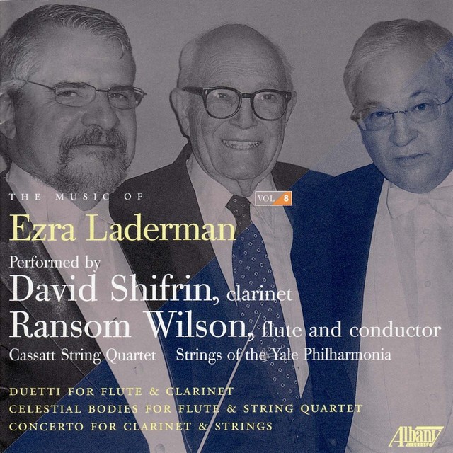 The Music Of Ezra Laderman, Vol. 8