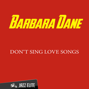 Don't Sing Love Songs album