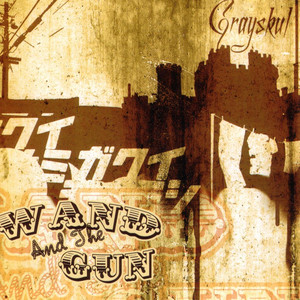 Wand and the Gun cover
