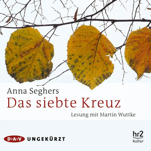 Das siebte Kreuz (Ungekürzt)