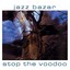 Stop the Voodoo Albumcover