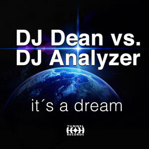 It's a Dream (DJ Dean vs. DJ Analyzer) album