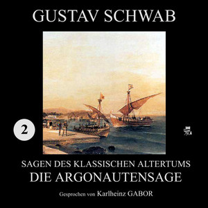 Die Argonautensage (Sagen des klassischen Altertums 2) Audiobook