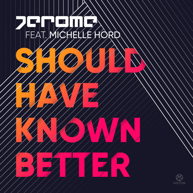 Should Have Known Better (feat. Michelle Hord)