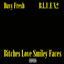Bitches Love Smiley Faces Albumcover