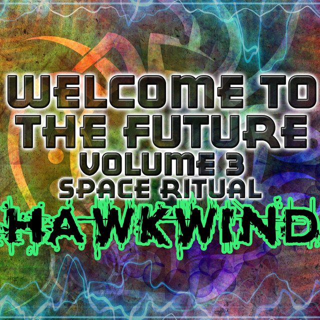 Welcome To The Future Volume 3 - Space Ritual cover