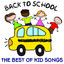 The Best of Kids Songs - Back to School: Songs from Sesame Street, The Muppets, Phineas and Ferb, Fraggle Rock and More! cover