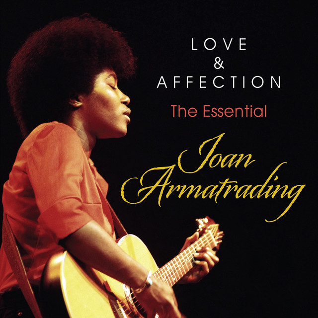 Love And Affection The Essential Joan Armatrading by Joan Armatrading