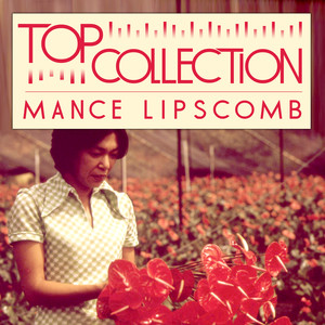Top Collection: Mance Lipscomb album