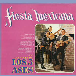 Fiesta Mexicana en las Voces de los Tres Ases cover