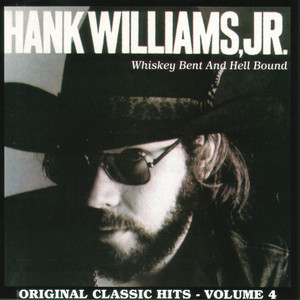 Whiskey Bent And Hell Bound album