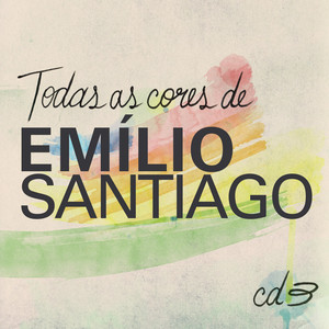 Todas As Cores de Emílio Santiago, Vol. 3 album