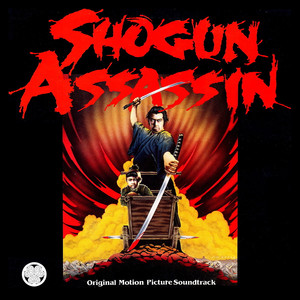 Shogun Assassin Original Motion Picture Soundtrack album