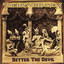 Better the Devil Albumcover