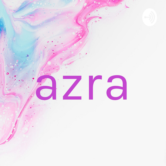 azra | Podcast on Spotify