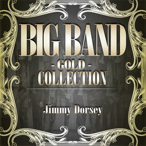 Big Band Gold Collection ( Jimmy Dorsey ) cover