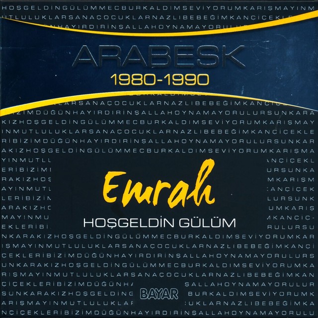 Emrah - Hoşgeldin Gülüm (Arabesk 1980 - 1990) Songtexte, Lyrics ...