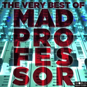 The Very Best of Mad Professor album