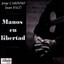 Manos en Libertad cover