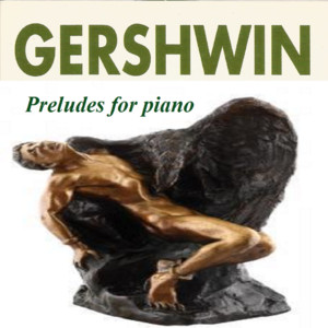 Gershwin - Preludes for Piano album