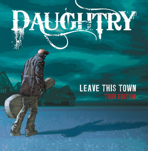 Leave This Town (Tour Edition) album
