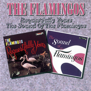 Requestfully Yours / The Sound Of The Flamingos album