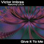 Give It To Me Albumcover