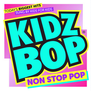 KIDZ BOP Non Stop Pop album