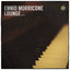 Ennio Morricone Lounge Vol. 1 (Spotify Exclusive) cover