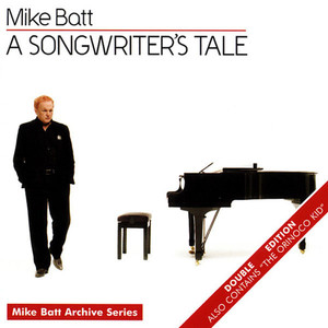 A Songwriters Tale / The Orinoco Kid (Mike Batt Archive Series) album