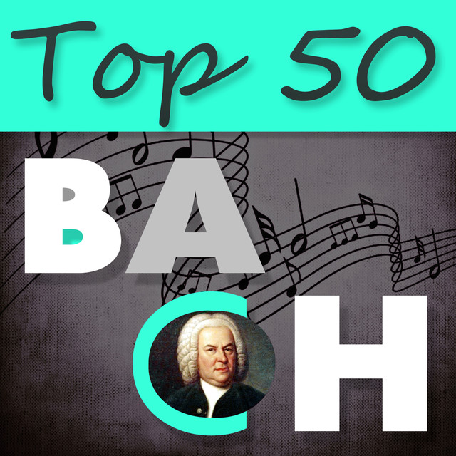 Top 50 Bach – The Best Classical Masterpieces Albumcover