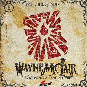 Folge 5: 13 schwarze Tränen Audiobook
