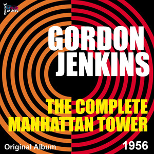 Complete Manhattan Tower (Original Album Plus Bonus Tracks, 1956) album