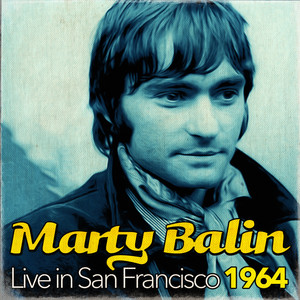 Marty Balin Live In San Francisco 1964 album