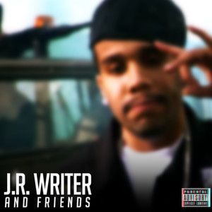 J.R. Writer and Friends album