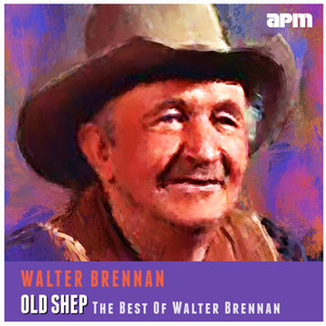 Old Shep - The Best Of Walter Brennan album