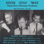 River Stay 'Way Albumcover