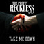 The Pretty Reckless - Take Me Down