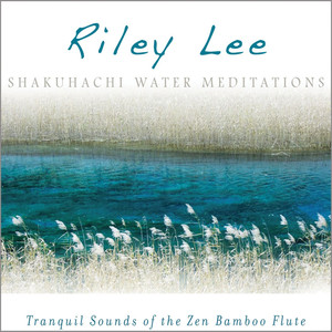 Shakuhachi Water Meditations cover