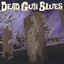 Dead Guy Blues: $5.00 sale! add to cart and follow the link. Albumcover