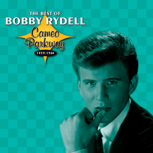 Cameo Parkway - The Best Of Bobby Rydell (original Hit Recordings) cover