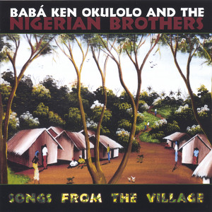 Baba Ken Okulolo & the Nigerian Brothers